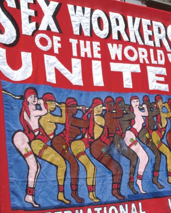 Sex Workers of the World, Unite!